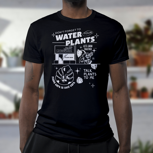 Short Sleeve Water Your Plants Tee